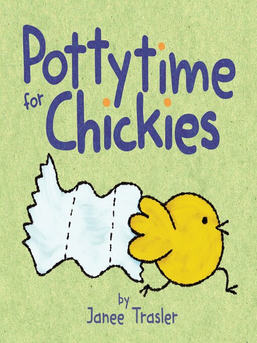Title details for Pottytime for Chickies by Janee Trasler - Available